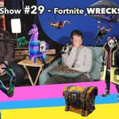 The KAP Show #29 - Fortnite WRECKS Friendships The KAP Show #29 - Fortnite WRECKS Friendships