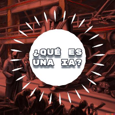 ¿Qué es una IA? ¿Qué es una IA?