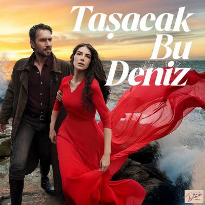 Taşacak Bu Deniz: When Dam of Lies Break