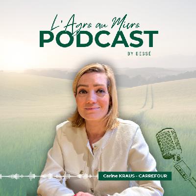 L'Agro au Micro #7 Carine Kraus - Carrefour L'Agro au Micro #7 Carine Kraus - Carrefour