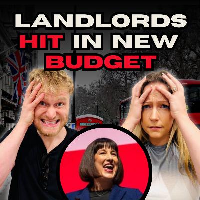 105: New Budget DESTROYS Landlord Profits — How to AVOID the New Tax Hikes! 105: New Budget DESTROYS Landlord Profits — How to AVOID the New Tax Hikes!