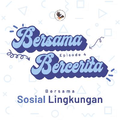 Bersama Bercerita Episode 4