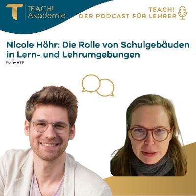 Nicole Höhr: Die Rolle von Schulgebäuden in Lern- und Lehrumgebungen