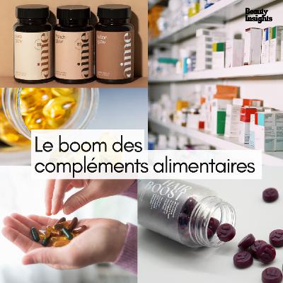 #11 Le boom des compléments alimentaires