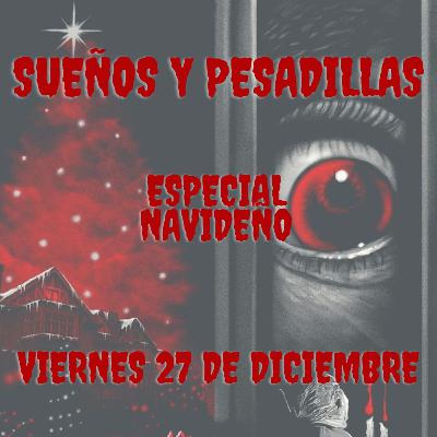 Sueños y Pesadillas Episodio 9 Sueños y Pesadillas Episodio 9