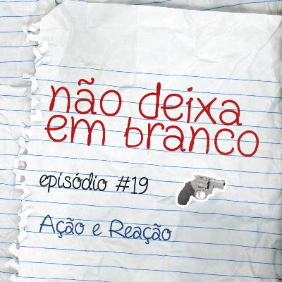 Aula #19 - Ação e Reação Aula #19 - Ação e Reação