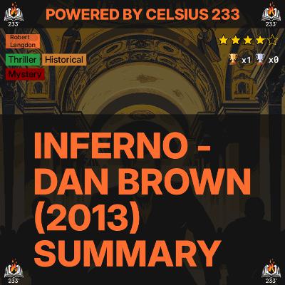 Inferno - Dan Brown (2013) Summary (Robert Langdon - 4) - 3.89 ⭐️ Inferno - Dan Brown (2013) Summary (Robert Langdon - 4) - 3.89 ⭐️
