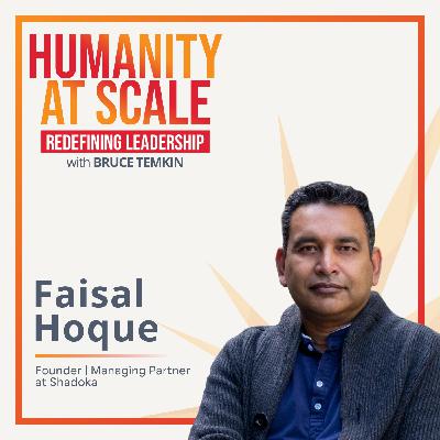 Shaping the Human-AI Workforce: Leading with Intention and Eastern Wisdom with Faisal Hoque