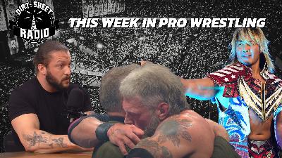WWE vs. AEW | Karrion Kross | G1 Climax Finals Set | AEW Dynamite Review | Dirt Sheet Radio Ep. 206