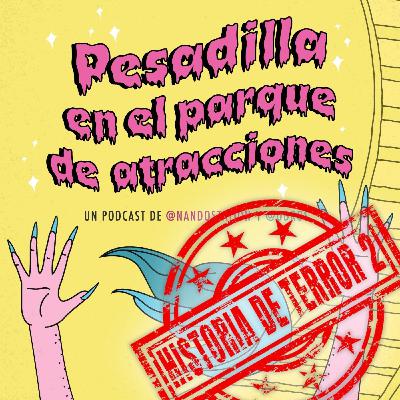 #32 Historia de Terror 2 [con Mundo Miedo] - Lo que nos dejó el mundo los sustos ¡BOO! en 2024