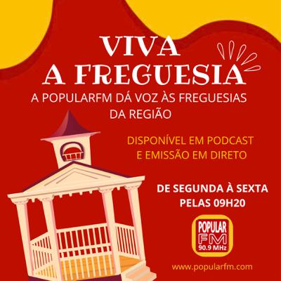 VIVA A FREGUESIA – Junta de Freguesia do Pinhal Novo – 2 Setembro 2025 | Popular FM 90.9