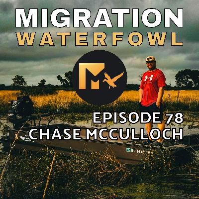 EP. 78: In The Business Of Ducks with Chase McCulloch of Shotty Gear EP. 78: In The Business Of Ducks with Chase McCulloch of Shotty Gear