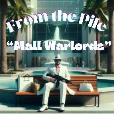 67 - Mall Warlords