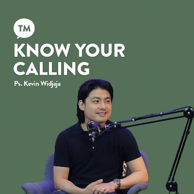 KENAPA HARUS PELAYANAN??? | Ps. Kevin Widjaja | TM PODCAST