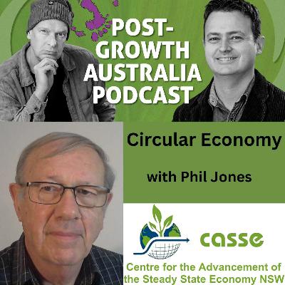 Working Toward a Circular Economy Future in Australia with Phil Jones