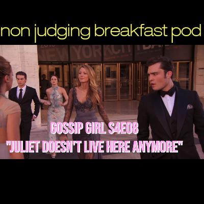 S4E08 - "Juliet Doesn't Live Here Anymore"