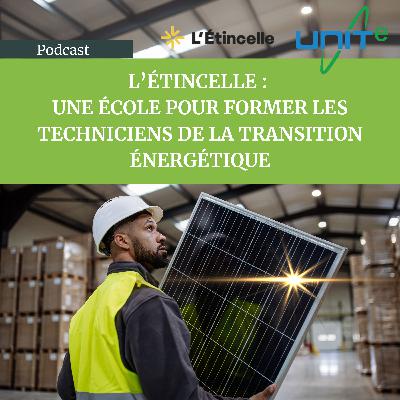 L’Étincelle, une école pour former les techniciens de la transition énergétique