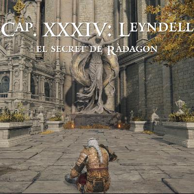 Capítol XXXIV - Leyndell - El secret de Ràdagon