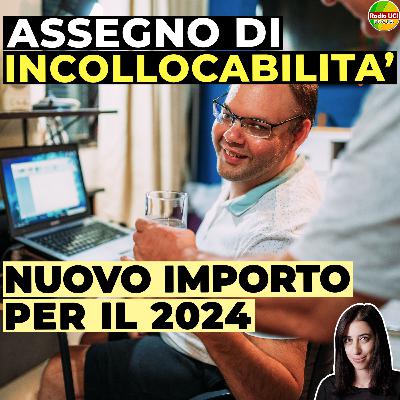 ASSEGNO DI INCOLLOCABILITÀ 2024 INAIL: A chi spetta e a quanto ammonta ASSEGNO DI INCOLLOCABILITÀ 2024 INAIL: A chi spetta e a quanto ammonta