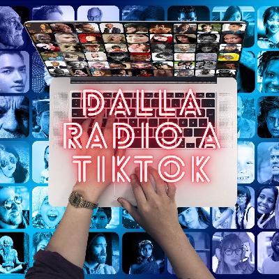 Episodio 2 "Dalla radio a TikTok"