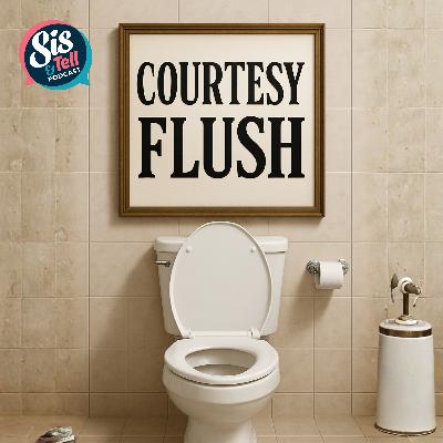 Courtesy Flush