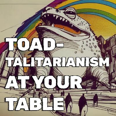 Avoiding Toadtalitarianism at Your Table: Safety & Inclusion in RPGs Avoiding Toadtalitarianism at Your Table: Safety & Inclusion in RPGs