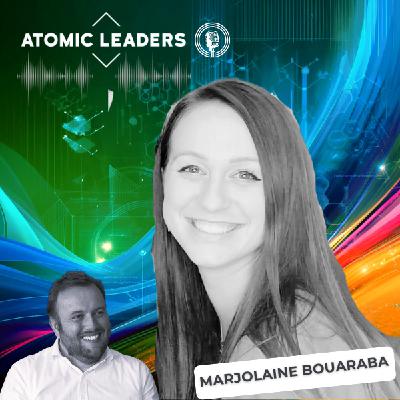 ATOMIC LEADERS - MARJOLAINE BOUARABA