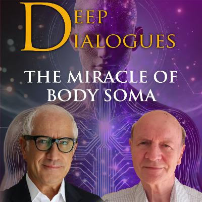 "THE MIRACLE OF BODY SOMA" with Gez Lamb