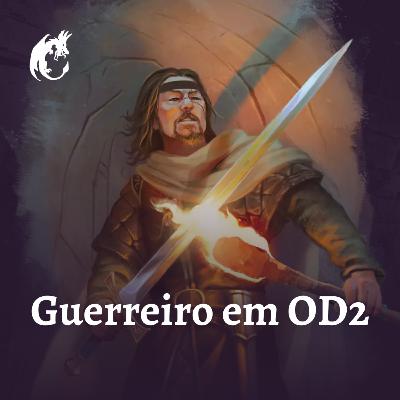 Classe Guerreiro em OD2