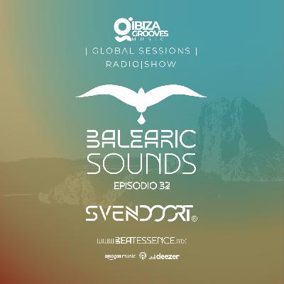 Balearic Sounds Episodio #32 by SvenDoort.
