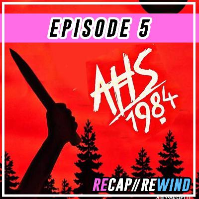 AHS: 1984 - Episode 5 "Red Dawn"