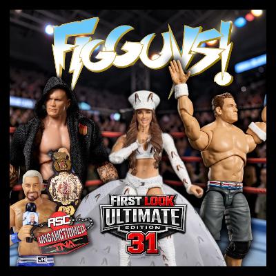 Ultimate Edition 31 FIRST LOOK – Cena, Orton & Chelsea Green Take Over! | The FigGuys #096 Ultimate Edition 31 FIRST LOOK – Cena, Orton & Chelsea Green Take Over! | The FigGuys #096