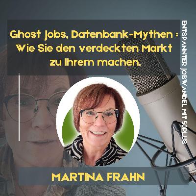 #121 - Ghost Jobs, Datenbank-Mythen und echte Chancen: Wie Sie den verdeckten Markt endlich zu Ihrem machen.