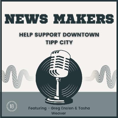 Join the DTCP and help support the downtown - News Makers, Ep. 18
