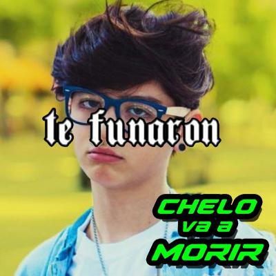 7. Chelo Va A Morir - Max Funazuela