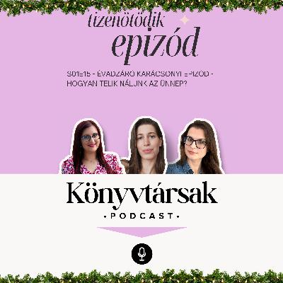 Évadzáró karácsonyi epizód - hogyan telik nálunk az ünnep? Évadzáró karácsonyi epizód - hogyan telik nálunk az ünnep?
