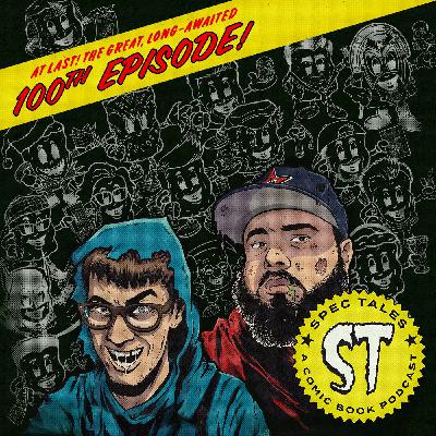 Spec Tales Episode 100 — Grail Tales: Where Are They Now? Spec Tales Episode 100 — Grail Tales: Where Are They Now?