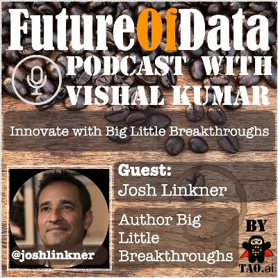 Discussing Data, Innovation, and Creativity with Josh Linkner