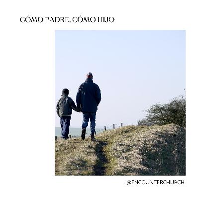 Cómo Padre, Cómo hijo