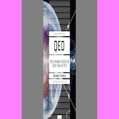 Download [PDF] QED The Strange Theory of Light and Matter { PDF } Ebook
