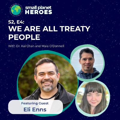 Eli Enns: We are All Treaty People Eli Enns: We are All Treaty People
