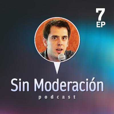 Sin Moderación #7 - Ignasi Boltó