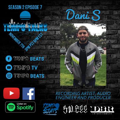 Tempo Talks S2 Ep.7: Dani S