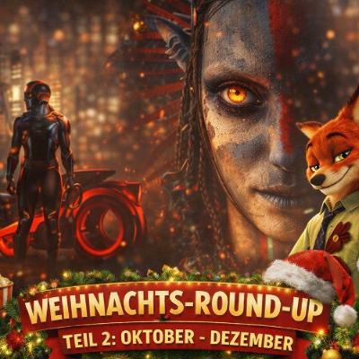 Weihnachts-Round Up - Teil 2 mit Tron: Ares, Predator: Badlands, The Running Man, Avatar: Fire & Ash Weihnachts-Round Up - Teil 2 mit Tron: Ares, Predator: Badlands, The Running Man, Avatar: Fire & Ash