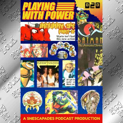 Playing with Power: January 1994 Part 2