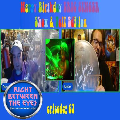 RBTE ep 67: Eric Singer Birthday Show & Tell RBTE ep 67: Eric Singer Birthday Show & Tell