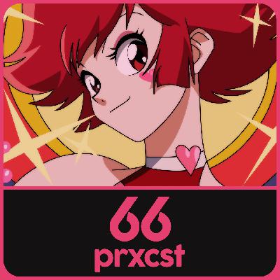ProxCast Ep.66 – Fanservice
