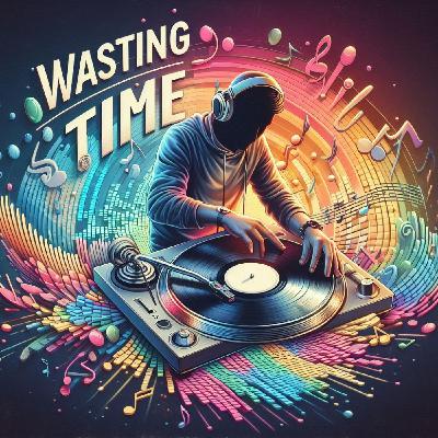 Wasting Time!!! · DJKARLOS #3 to 2 [NO MIC]