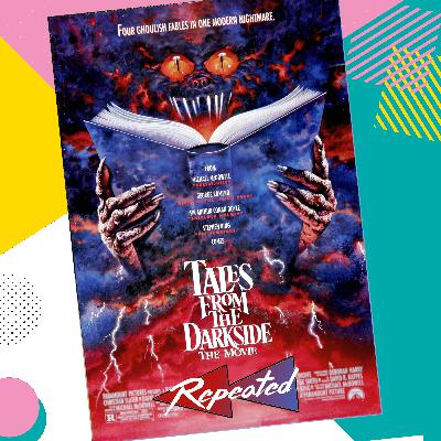 Tales From the Darkside: The Movie ᐊᐊ Repeated Tales From the Darkside: The Movie ᐊᐊ Repeated