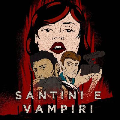 1x01 - Santini e Vampiri 1x01 - Santini e Vampiri